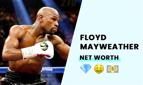 floyd mayweather estimated wealth.